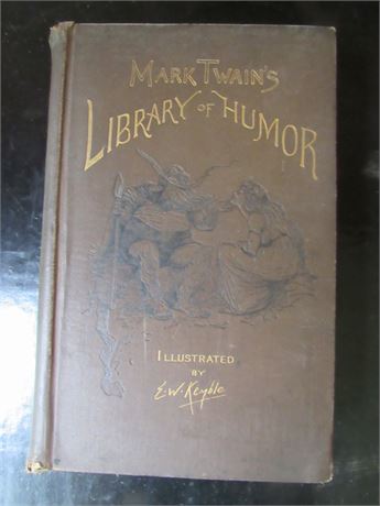Mark Twain's Library of Humor 1st Edition 1888